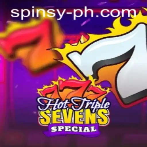 Experience the Thrill with HotTripleSevensSpecial and SPINSY
