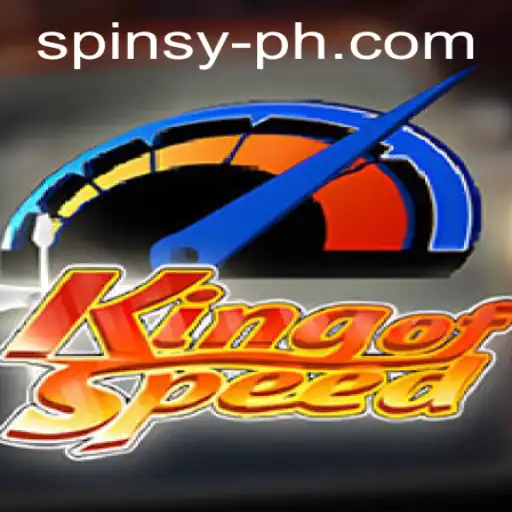 Discover the Thrills of KingofSpeed and Explore the World of SPINSY